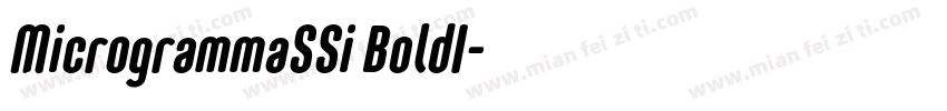 MicrogrammaSSi BoldI字体转换